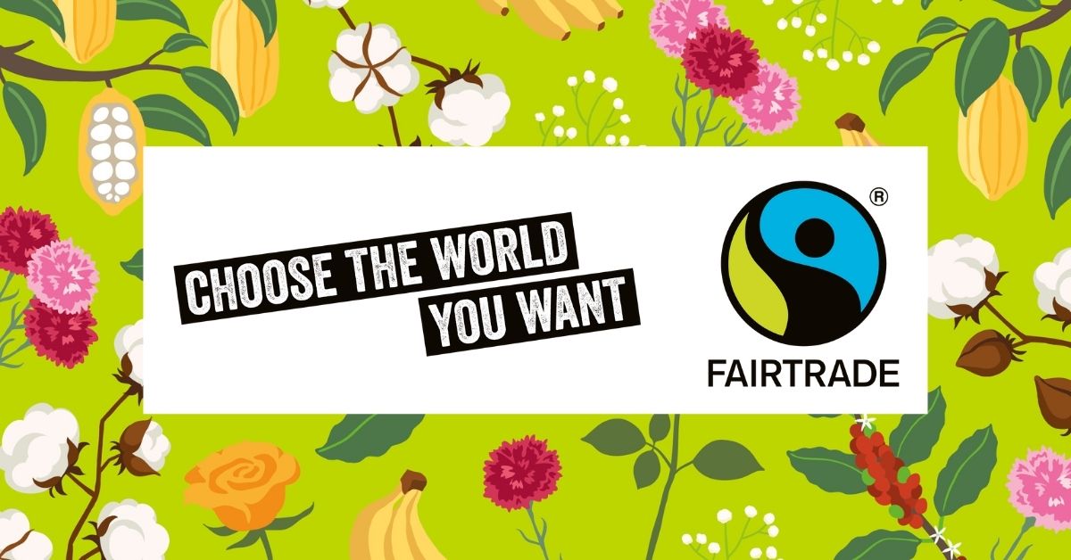 An illustration of Fairtrade products with the Fairtrade logo and the slogan "Choose the world you want"